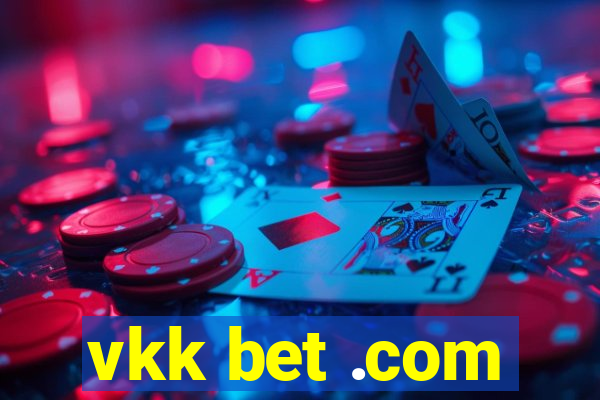 vkk bet .com